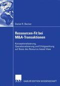 Becker |  Becker, D: Ressourcen-Fit bei M&A-Transaktionen | Buch |  Sack Fachmedien
