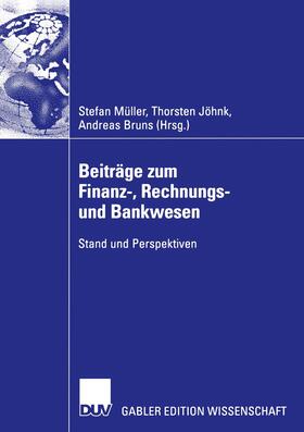 Müller / Bruns / Jöhnk | Beiträge zum Finanz-, Rechnungs- und Bankwesen | Buch | 978-3-8244-8316-7 | sack.de