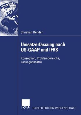 Bender | Umsatzerfassung nach US-GAAP und IFRS | Buch | sack.de