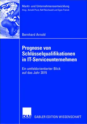 Arnold |  Prognose von Schlüsselqualifikationen in IT-Serviceunternehmen | Buch |  Sack Fachmedien