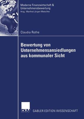 Rothe |  Rothe, C: Bewertung von Unternehmensansiedlungen aus kommuna | Buch |  Sack Fachmedien