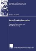 Häussler |  Häussler, C: Inter-Firm Collaboration | Buch |  Sack Fachmedien
