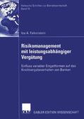Falkenstein |  Falkenstein, I: Risikomanagement mit leistungsabhängiger Ver | Buch |  Sack Fachmedien