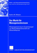 Möslein |  Möslein, K: Markt für Managementwissen | Buch |  Sack Fachmedien
