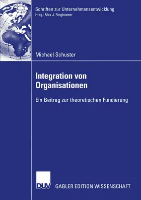 Schuster |  Integration von Organisationen | Buch |  Sack Fachmedien
