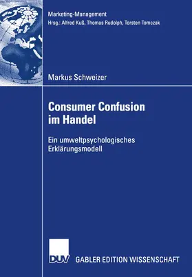 Schweizer |  Consumer Confusion im Handel | Buch |  Sack Fachmedien