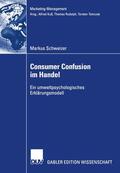 Schweizer |  Schweizer, M: Consumer Confusion im Handel | Buch |  Sack Fachmedien