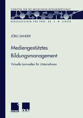 Sander |  Mediengestütztes Bildungsmanagement | Buch |  Sack Fachmedien