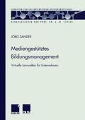 Sander |  Sander, J: Mediengestütztes Bildungsmanagement | Buch |  Sack Fachmedien