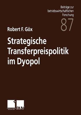 Strategische Transferpreispolitik im Dyopol | Buch | 978-3-8244-9009-7 | sack.de