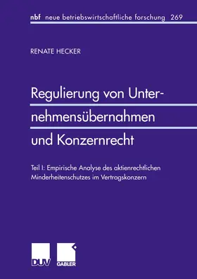 Hecker |  Regulierung von Unternehmensübernahmen und Konzernrecht | Buch |  Sack Fachmedien