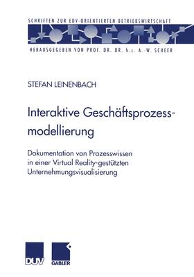 Leinenbach | Leinenbach, S: Interaktive Geschäftsprozessmodellierung | Buch | sack.de