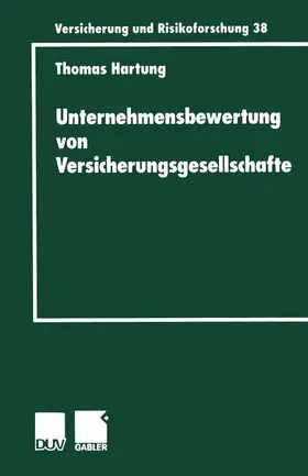 Hartung |  Unternehmensbewertung von Versicherungsgesellschaften | Buch |  Sack Fachmedien