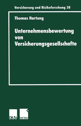 Hartung | Hartung, T: Unternehmensbewertung von Versicherungsgesellsch | Buch | 978-3-8244-9044-8 | sack.de