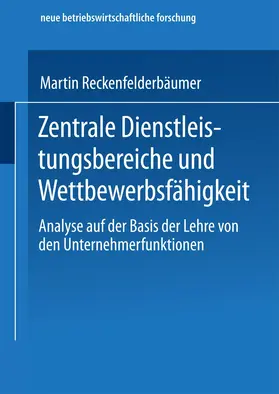 Reckenfelderbäumer |  Reckenfelderbäumer, M: Zentrale Dienstleistungsbereiche und | Buch |  Sack Fachmedien