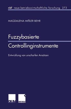 Mißler-Behr | Mißler-Behr, M: Fuzzybasierte Controllinginstrumente | Buch | 978-3-8244-9049-3 | sack.de