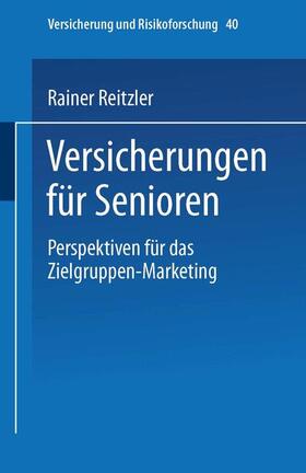 Reitzler | Reitzler, R: Versicherungen für Senioren | Buch | 978-3-8244-9054-7 | sack.de