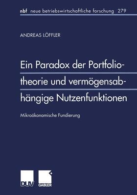 Löffler | Löffler, A: Paradox der Portfoliotheorie und vermögensabhäng | Buch | 978-3-8244-9062-2 | sack.de