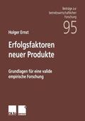 Ernst |  Ernst, H: Erfolgsfaktoren neuer Produkte | Buch |  Sack Fachmedien