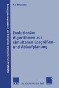 Brüssau |  Brüssau, K: Evolutionäre Algorithmen zur simultanen Losgröße | Buch |  Sack Fachmedien
