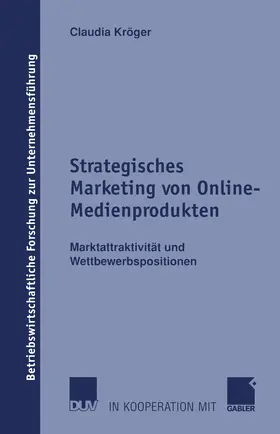 Kröger |  Strategisches Marketing von Online-Medienprodukten | Buch |  Sack Fachmedien
