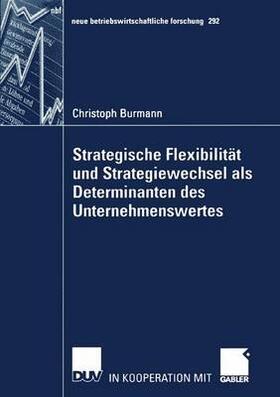 Burmann |  Burmann, C: Strategische Flexibilität und Strategiewechsel a | Buch |  Sack Fachmedien