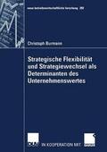 Burmann |  Burmann, C: Strategische Flexibilität und Strategiewechsel a | Buch |  Sack Fachmedien