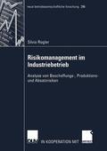Rogler |  Rogler, S: Risikomanagement im Industriebetrieb | Buch |  Sack Fachmedien