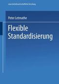 Letmathe |  Letmathe, P: Flexible Standardisierung | Buch |  Sack Fachmedien