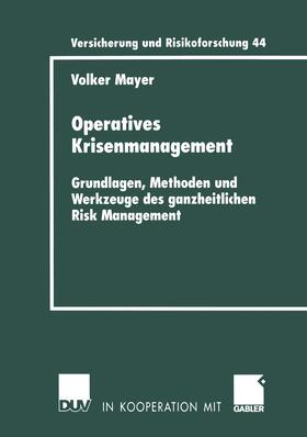 Mayer | Mayer, V: Operatives Krisenmanagement | Buch | 978-3-8244-9096-7 | sack.de