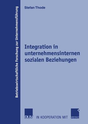 Thode | Thode, S: Integration in unternehmensinternen sozialen Bezie | Buch | 978-3-8244-9098-1 | sack.de