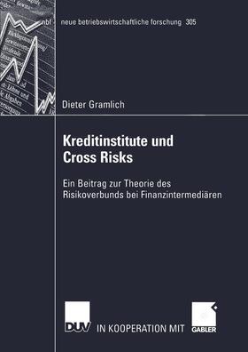 Gramlich | Gramlich, D: Kreditinstitute und Cross Risks | Buch | 978-3-8244-9105-6 | sack.de