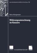 Königsmaier |  Königsmaier, H: Währungsumrechnung im Konzern | Buch |  Sack Fachmedien