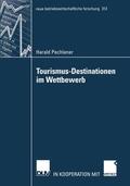 Pechlaner |  Pechlaner, H: Tourismus-Destinationen im Wettbewerb | Buch |  Sack Fachmedien