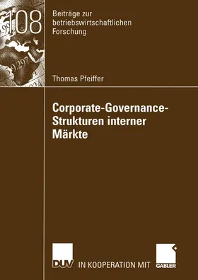 Pfeiffer |  Corporate-Governance-Strukturen interner Märkte | Buch |  Sack Fachmedien