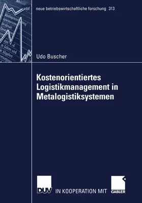 Buscher |  Buscher, U: Kostenorientiertes Logistikmanagement in Metalog | Buch |  Sack Fachmedien