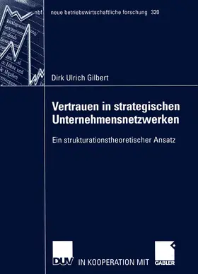 Gilbert |  Vertrauen in strategischen Unternehmensnetzwerken | Buch |  Sack Fachmedien