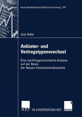 Adler | Adler, J: Anbieter- und Vertragstypenwechsel | Buch | 978-3-8244-9130-8 | sack.de