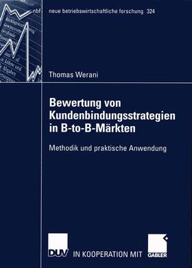 Werani |  Werani, T: Bewertung von Kundenbindungsstrategien in B-to-B- | Buch |  Sack Fachmedien