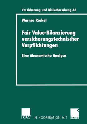 Rockel | Rockel, W: Fair Value-Bilanzierung versicherungstechnischer | Buch | sack.de