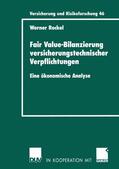 Rockel |  Rockel, W: Fair Value-Bilanzierung versicherungstechnischer | Buch |  Sack Fachmedien