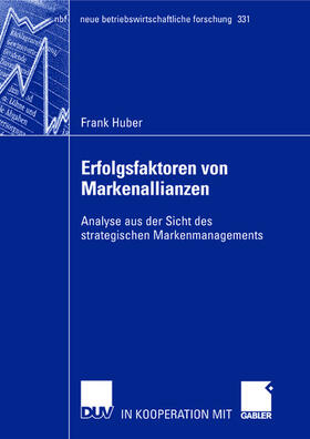 Huber | Huber, F: Erfolgsfaktoren von Markenallianzen | Buch | 978-3-8244-9137-7 | sack.de