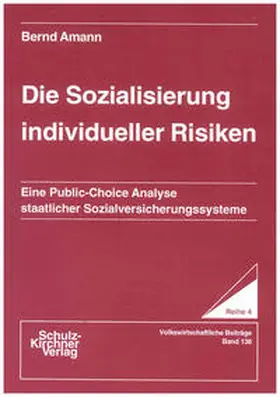 Amann |  Die Sozialisierung individueller Risiken | Buch |  Sack Fachmedien