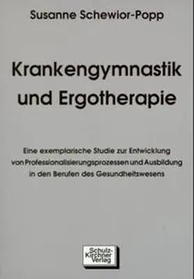 Schewior-Popp |  Krankengymnastik und Ergotherapie | Buch |  Sack Fachmedien