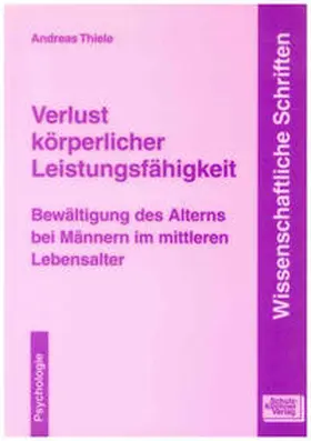 Thiele |  Verlust körperlicher Leistungsfähigkeit | Buch |  Sack Fachmedien