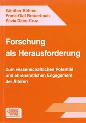 Böhme / Brauerhoch / Dabo-Cruz |  Forschung als Herausforderung | Buch |  Sack Fachmedien