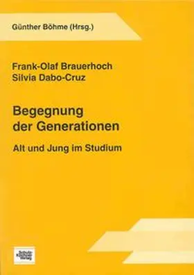 Dabo-Cruz / Brauerhoch / Böhme |  Begegnung der Generationen | Buch |  Sack Fachmedien