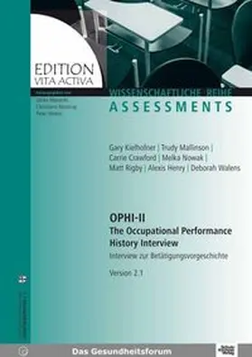 Kielhofner / Marotzki / Mentrup |  OPHI II The Occupational Performance History Interview | Buch |  Sack Fachmedien