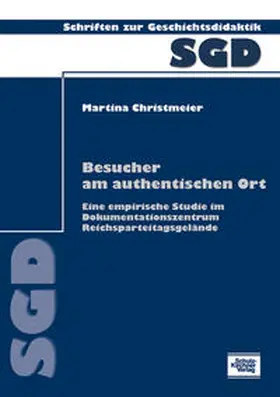 Christmeier |  Besucher am authentischen Ort | Buch |  Sack Fachmedien