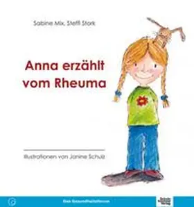 Mix / Stork |  Anna erzählt vom Rheuma | Buch |  Sack Fachmedien